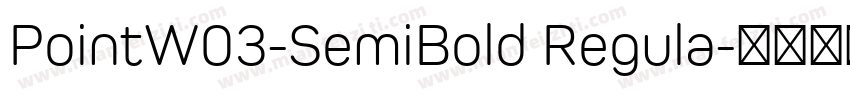 PointW03-SemiBold Regula字体转换